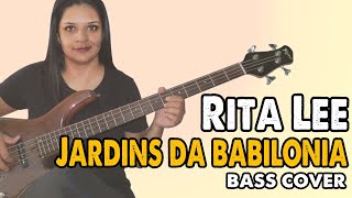 BASS COVER Jardins da Babilônia  Rita Lee [upl. by Schwejda]