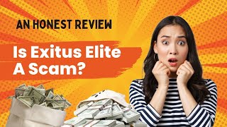 Is Exitus Elite A Scam Exitus Elite 2023 Full Review [upl. by Atnaloj]