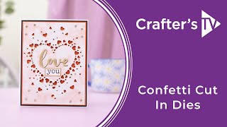 Crafters Companion Confetti Cut In Dies Collection [upl. by Marti]