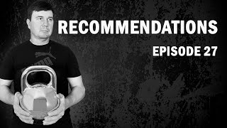 Recommendations  Kettlebell Lifting 27 [upl. by Ecnerual]