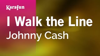 I Walk the Line  Johnny Cash  Karaoke Version  KaraFun [upl. by Bruno44]