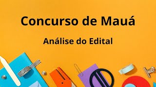 Concurso de Mauá  Análise do edital [upl. by Airlia]