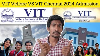 VIT vellore vs VIT Chennai 2024 Admission  Placement Comparison  VITEEE 2024 [upl. by Hayikaz]