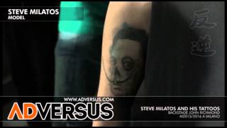 ADVERSUS  Steve Milatos and his tattoos [upl. by Alleram]