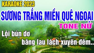 Sương Trắng Miền Quê Ngoại Karaoke Tone Nữ Nhạc Sống gia huy beat [upl. by Innavoj]