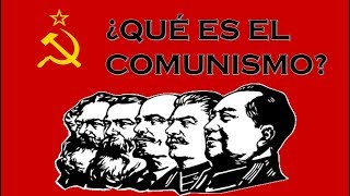 ¿QUÉ ES EL COMUNISMO [upl. by Limann]