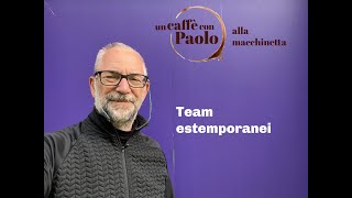 Un caffè alla macchinetta con Paolo Puntata 3046 I team estemporanei [upl. by Lunsford]