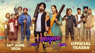 KUDI HARYANE VAL DI  CHORI HARYANE AALI Teaser Ammy Virk Sonam Bajwa Ajay Hooda  14th June [upl. by Jemimah]