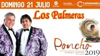 Los Palmeras  Fiesta del Poncho 2019 Catamarca [upl. by Ingra]