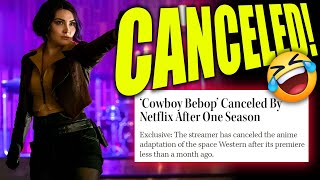 NETFLIX CANCELS COWBOY BEPOP GUESS THEY WERENT HAPPY WITH THEIR WOKE DISASTER [upl. by Binni]