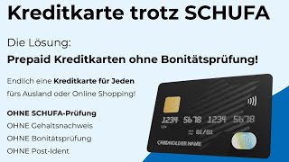 PREPAID KREDITKARTE OHNE SCHUFA  warum die SCHUFAAbfrage von den Banken nicht notwendig ist [upl. by Charlotte]