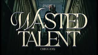 INSTRUMENTAL Chinx OS  Wasted Talent [upl. by Inor847]