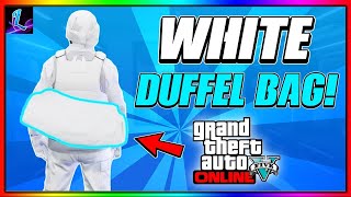 HOW TO GET THE WHITE DUFFEL BAG GLITCH IN GTA 5 ONLINE 168 [upl. by Garett820]