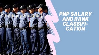 PNP Salary in the Philippines and New Rank Classification [upl. by Lekzehcey296]