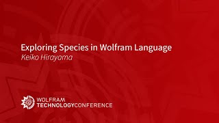 Exploring Species in Wolfram Language [upl. by Grenier421]