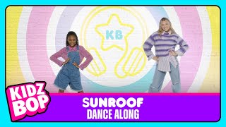 KIDZ BOP Kids  Sunroof Dance Along [upl. by Ettenor480]