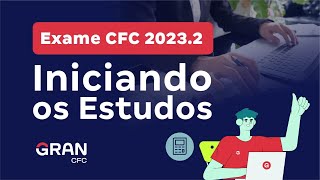 Exame CFC 20232  Iniciando os Estudos [upl. by Anilejna]