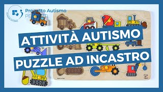 Puzzle ad incastro un’attività strutturata per l’autismo [upl. by Anialahs]