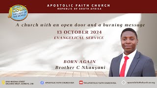 The Apostolic Faith ChurchRSA  13102024  Evangelical  Brother Clancy NKANYANI  BORN AGAIN [upl. by Nightingale]