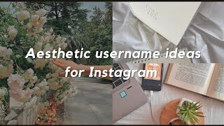 Aesthetic username ideas for Instagram Username ideas for girls [upl. by Truda452]