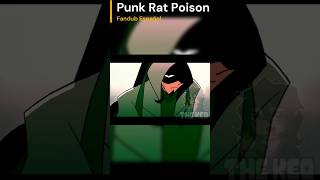 Punk Rat Poison  Fandub Español random gavril fandub fandom visualnovel [upl. by Hcab]