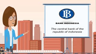 The Central Bank of Indonesian  Bank Indonesia [upl. by Nwahsor]