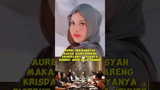 Aurel hermansyah makan siang bareng krisdayanti gayanya disebut kylie jenner aurelhermansyah [upl. by Enamrahc]