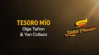 Tesoro Mío Olga Tañón amp Yan Collazo Video Letra  Salsa Power [upl. by Etiragram]