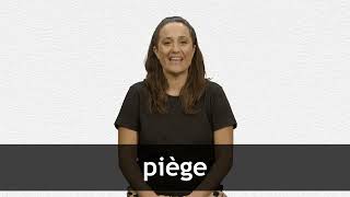 How to pronounce PIÈGE in French [upl. by Whittemore700]