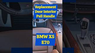 BMW X5 E70 replacement Door Interior Pull Handles [upl. by Sallie674]