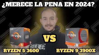 Ryzen 5 3600 vs Ryzen 9 3900X  ¿Vale la pena en 2024 comprar el Ryzen 9 3900X Descúbrelo aquí [upl. by Follmer79]