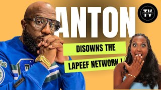 Anton DISOWNS The Lapeef Network🤫 [upl. by Annayram]