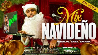 🎄MIX NAVIDEÑO🎄 LOS MEJORES MERENGUE  SALSA BACHATA NAVIDEÑA 🎅🏽 MEZCLANDO EN VIVO ADONIII 🗣 [upl. by Aiht]