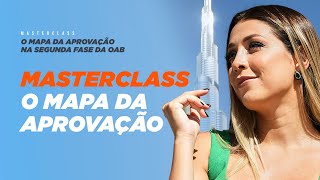 MASTERCLASS O MAPA DA APROVAÇÃO [upl. by Sokram]