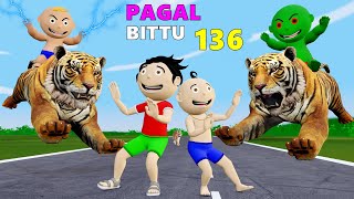 Pagal Bittu Sittu 136  Tiger Cartoon  Animal Cartoon  Bittu Sittu Toons [upl. by Eesyak]