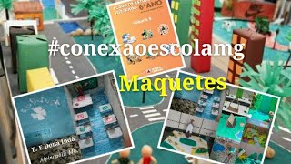 CONSTRUÇÃO DE MAQUETESconexaoescolamg [upl. by Leahcimnaes226]