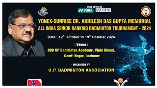 LIVE🔴 YONEX SUNRISE DRAKHILESH DAS GUPTA MEMORIAL ALL INDIA SENIOR RANKING TOURNAMENT 2024 [upl. by Lally]