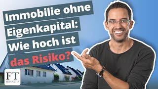 Immobilienfinanzierung ohne Eigenkapital Geht das [upl. by Luar967]