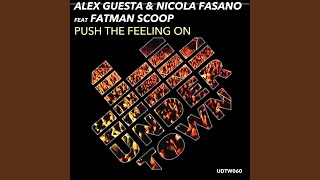 Push The Feeling On Alex Guesta amp Nicola Fasano Tribal Mix [upl. by Sabas]