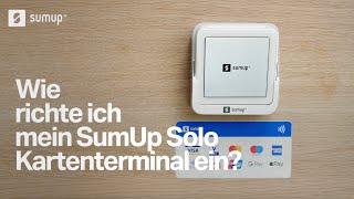 SumUp erklärt Wie richte ich mein SumUp Solo Kartenterminal ein [upl. by Abrahan]