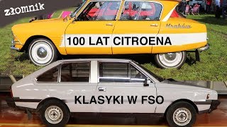 Zawsze gratem LITE 100 lat Citroena i klasyki w FSO [upl. by Redla]