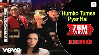 Humko Tumse Pyar Hai Full Video  IshqAamir KhanAjay DevganAbhijeetAnu Malik [upl. by Alejandrina]