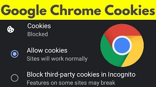 How to Enable cookies on Google chrome android mobile amp pc  Allow Third Party Cookies [upl. by Laoj940]