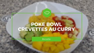 Recette  Poke Bowl Crevettes au curry 🍴 [upl. by Reh]