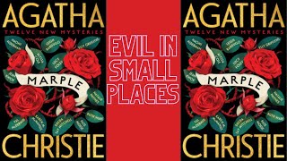 Evil in Small Places 🎧Miss Marple🎧Agatha Christie Audiobook Mystery Crime Story for Relax amp Success [upl. by Thanasi]