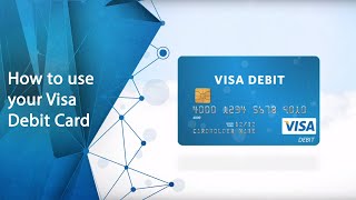 How to use your Visa Debit Card [upl. by Eneloc]