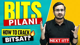 BITS Pilani 🔥How to Crack BITSAT With 300 Marks 😍 [upl. by Enelrac]