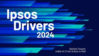 Ipsos Drivers  Parte II [upl. by Nailuj]