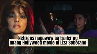 Netizens napawow sa trailer ng unang Hollywood movie ni Liza Soberano [upl. by Shannan464]