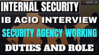 IB ACIO 2023 Interview II Security Agency Working II By Vikram Sir [upl. by O'Donoghue]